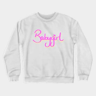 Babygirl Crewneck Sweatshirt